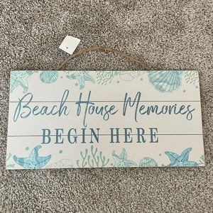 NWT Decorative Beach Sign: Beach House Memories Begin Here; Nautical Decorations